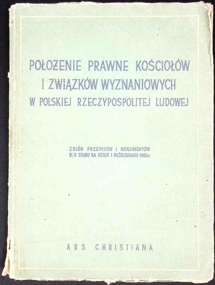 Położenie prawne kościołów i związków wyznaniowych w Polskiej Rzeczypospolitej Ludowej - obrazek 1