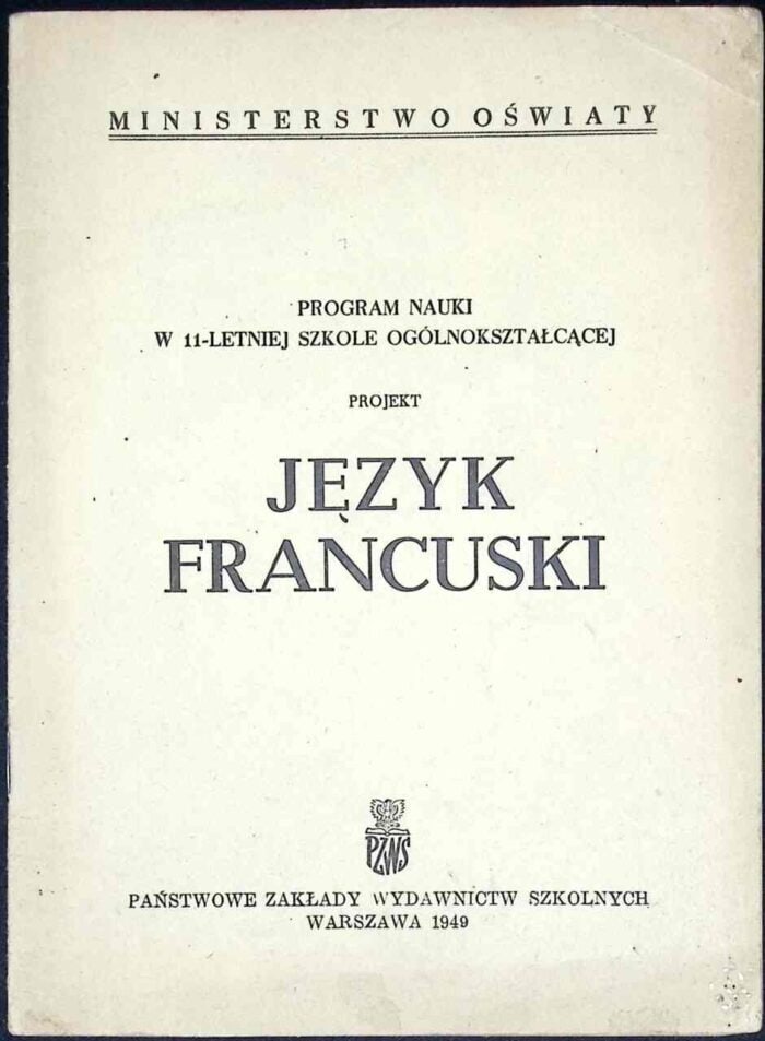 Język francuski. Program nauki w 11-letniej szkole ogólnokształcącej - obrazek 1