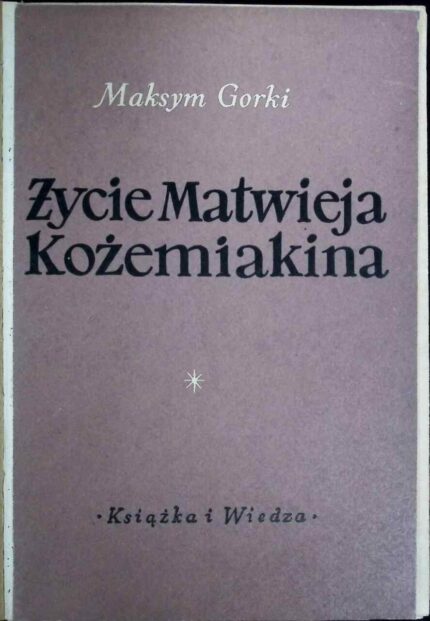 Życie Matwieja Kożemiakina