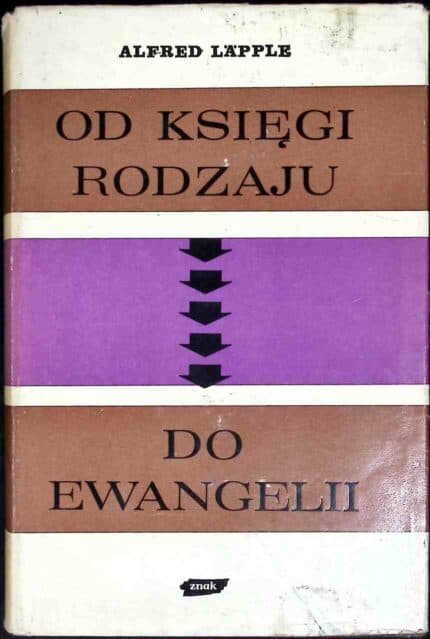 Od Księgi Rodzaju do Ewangelii