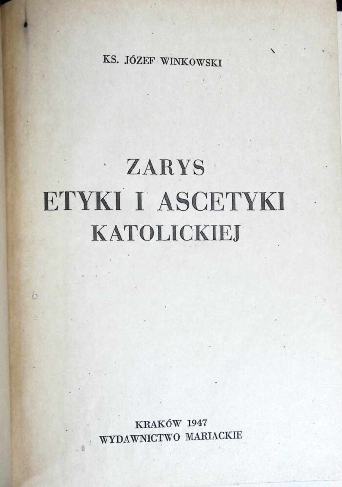 Zarys etyki i ascetyki katolickiej - obrazek 1