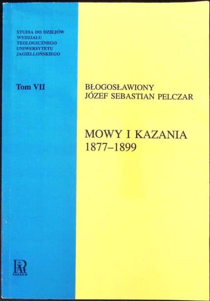 Mowy i kazania 1877-1899 - Józef Sebastian Pelczar