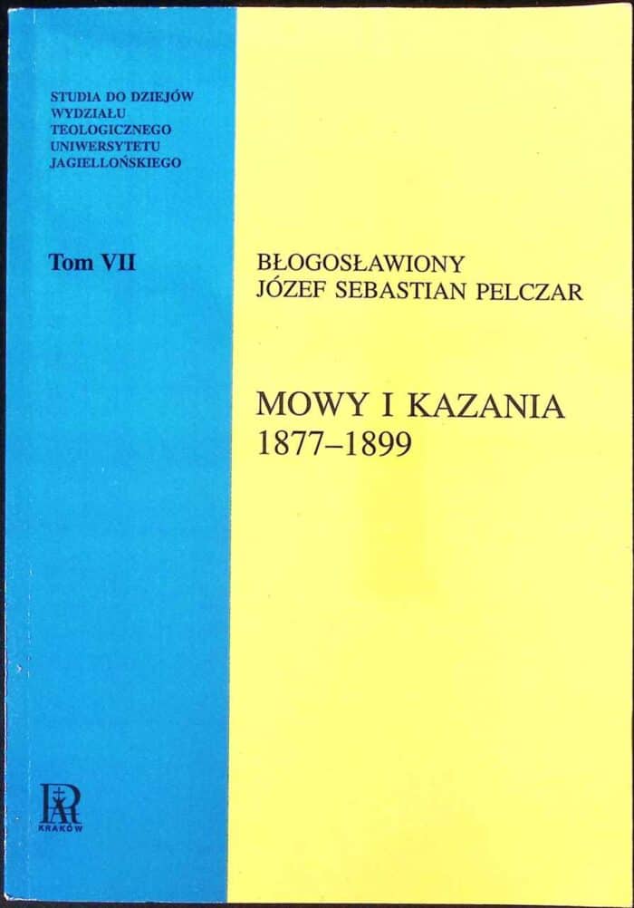 Mowy i kazania 1877-1899 - Józef Sebastian Pelczar - obrazek 1