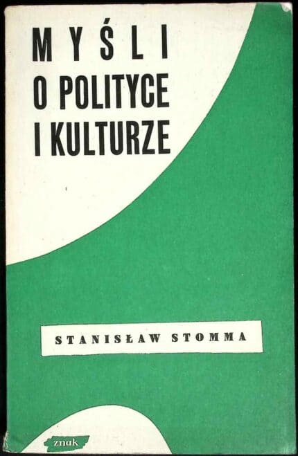 Myśli o polityce i kulturze