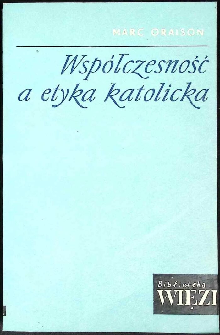 Współczesność a etyka katolicka - obrazek 1