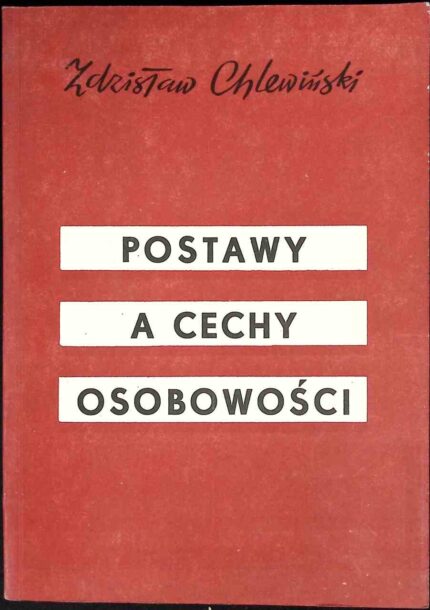 Postawy a cechy osobowości