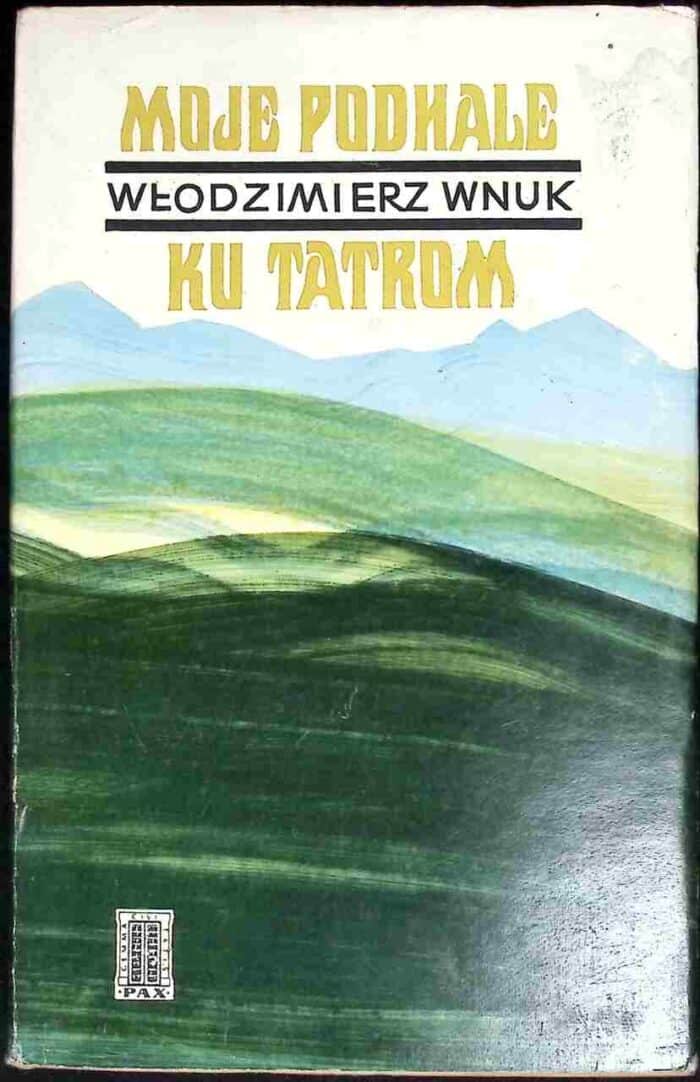 Moje Podhale. Ku Tatrom - obrazek 1