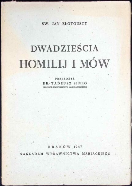 Dwadzieścia homilij i mów - św. Jan Złotousty