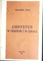 Chrystus w cierpieniu i w chwale