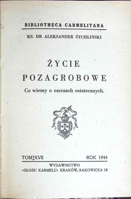 Życie pozagrobowe. Co wiemy o rzeczach ostatecznych