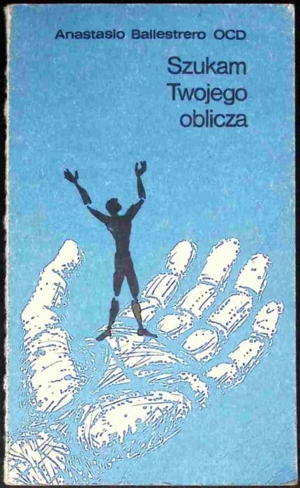 Szukam Twojego oblicza