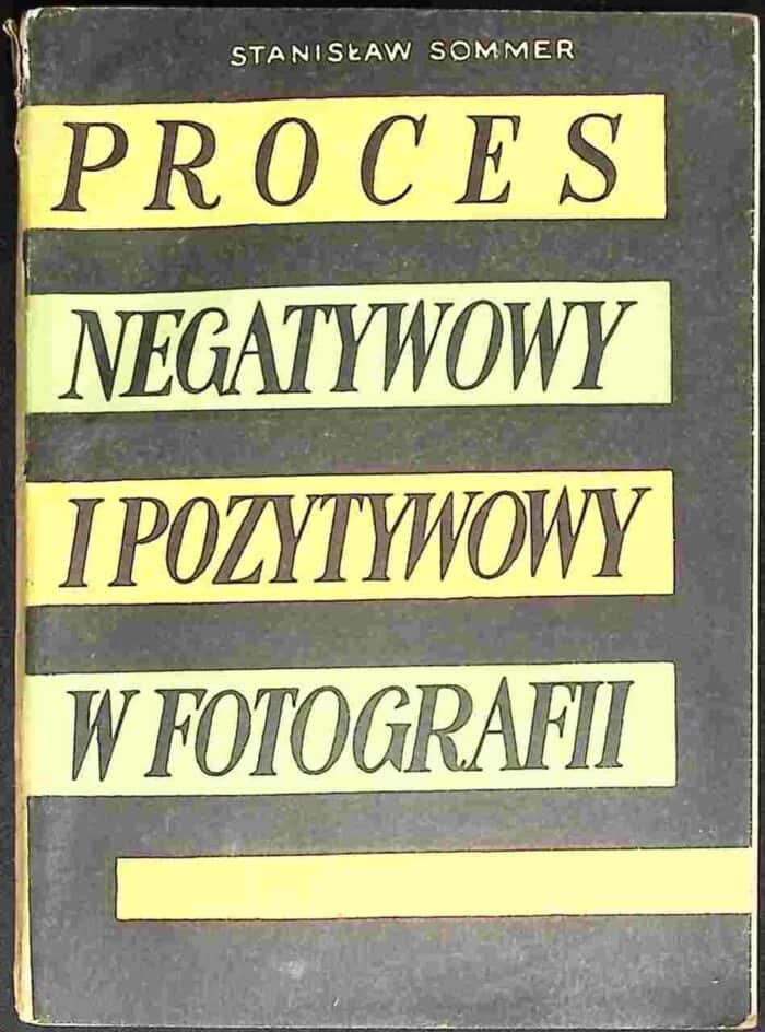 Proces negatywowy i pozytywowy w fotografii - obrazek 1