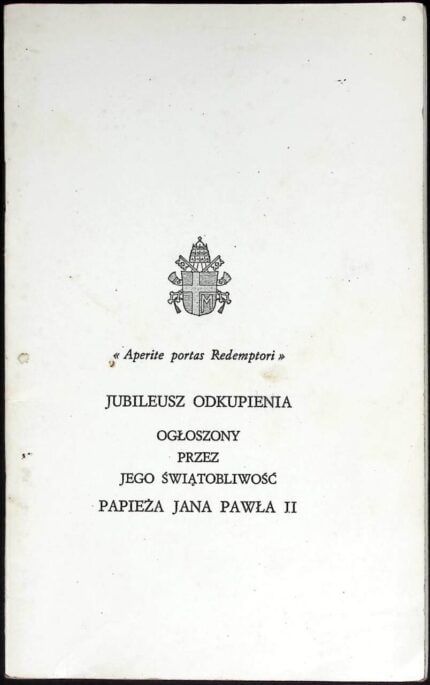 Jubileusz 1950-lecia Odkupienia ogłoszony przez Jana Pawła II