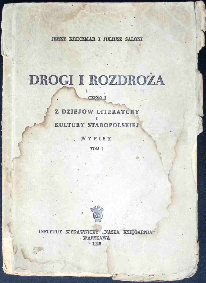 Drogi i bezdroża, cz. 1, Z dziejów literatury i kultury staropolskiej. Wypisy, t. I - obrazek 1