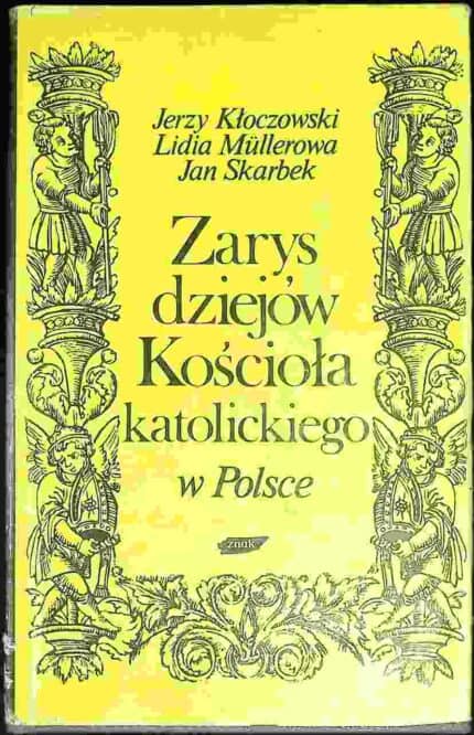 Zarys dziejów Kościoła katolickiego w Polsce