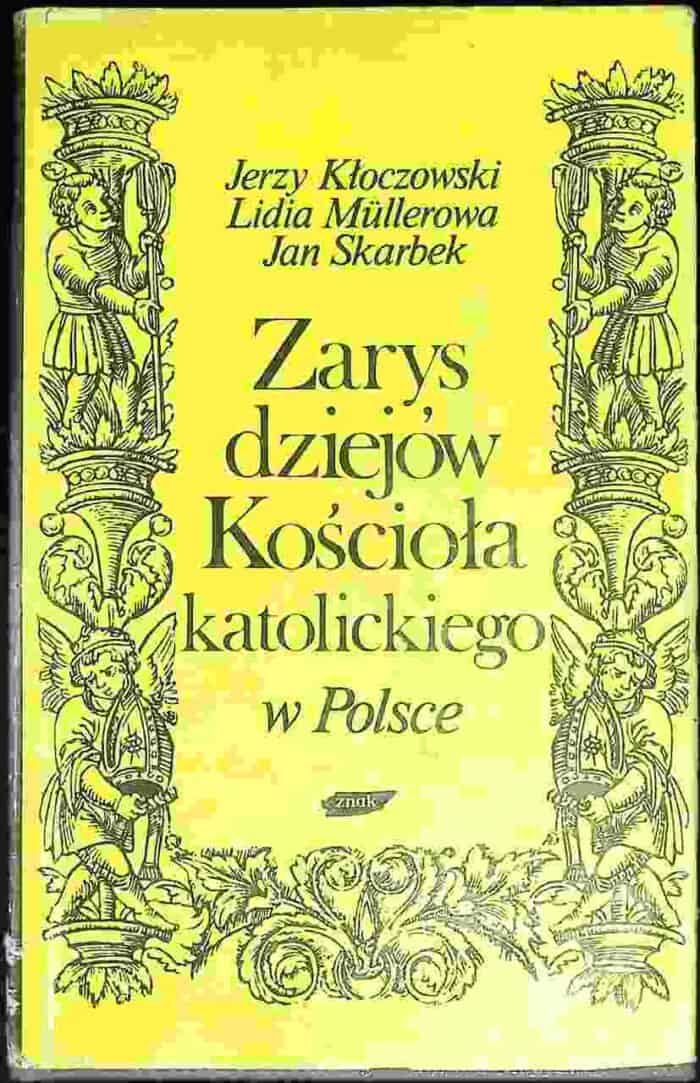 Zarys dziejów Kościoła katolickiego w Polsce - obrazek 1