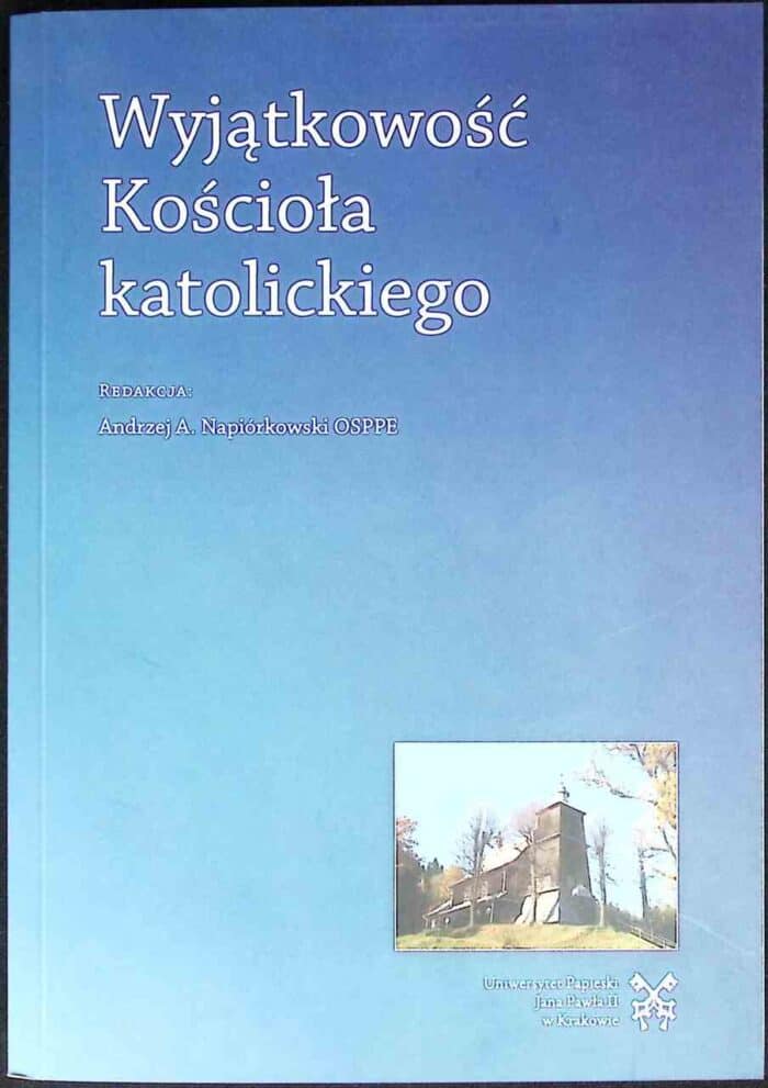 Wyjątkowość Kościoła katolickiego - obrazek 1