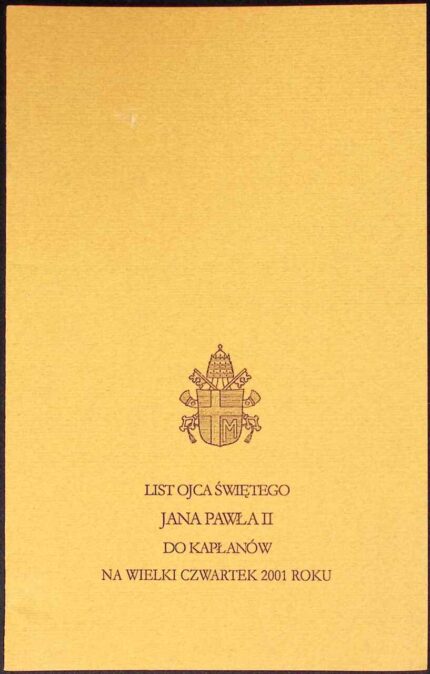 List Ojca Świętego Jana Pawła II do kapłanów na Wielki Czwartek 2001 roku