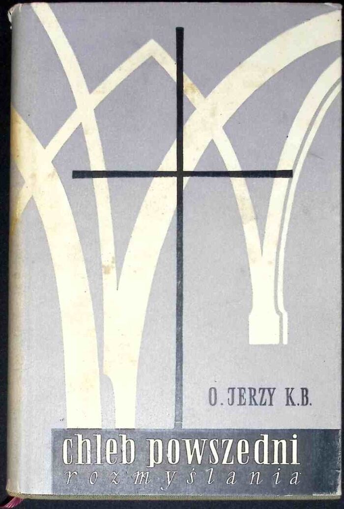 Chleb powszedni. Rozmyślania, t. II - obrazek 1