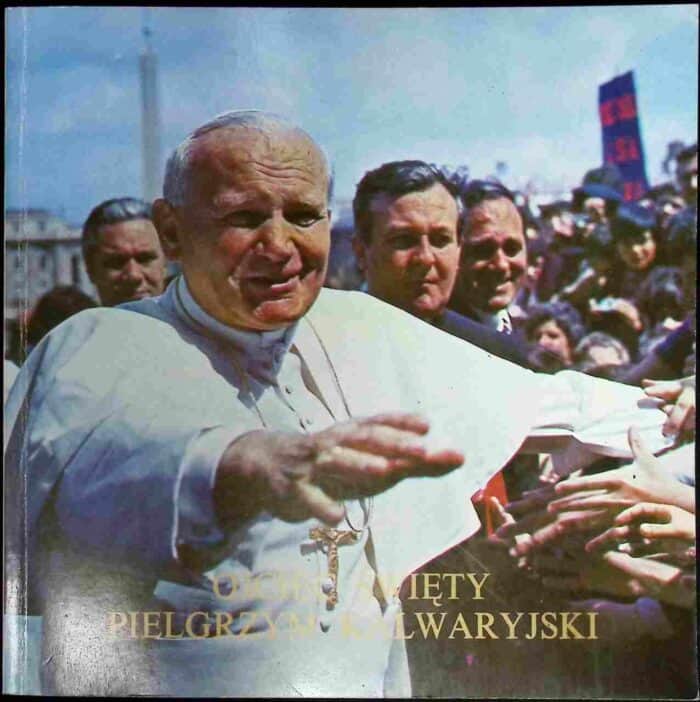 Ojciec Święty Pielgrzym kalwaryjski - obrazek 1