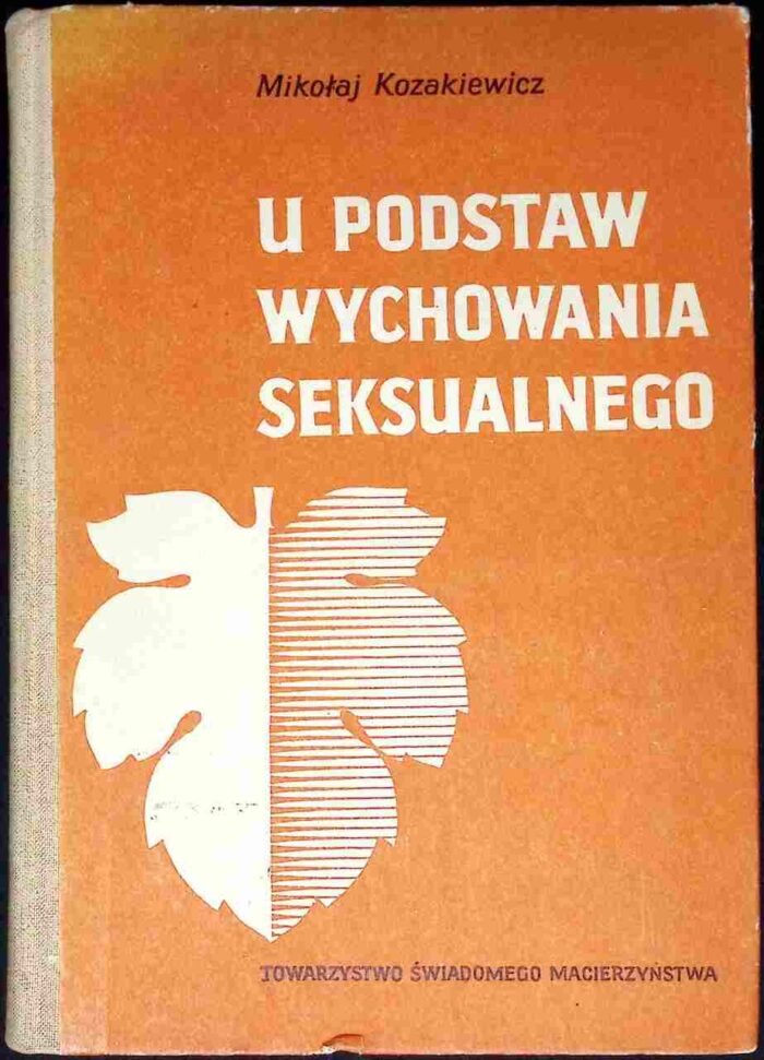U podstaw wychowania seksualnego - obrazek 1