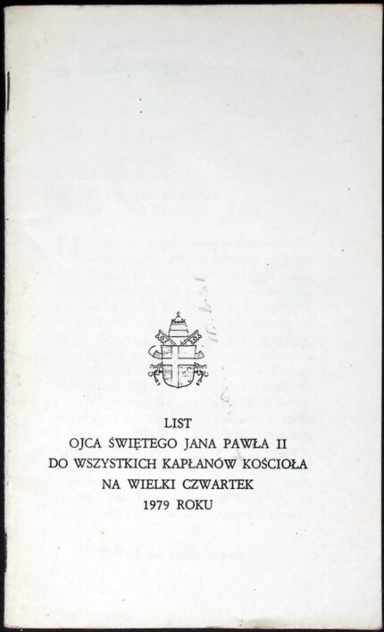 List Ojca Świętego Jana Pawła II do wszystkich kapłanów Kościoła na Wielki Czwartek 1979 roku