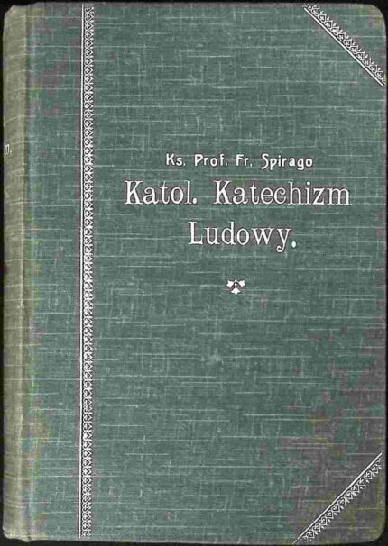 Katolicki katechizm ludowy, t. II