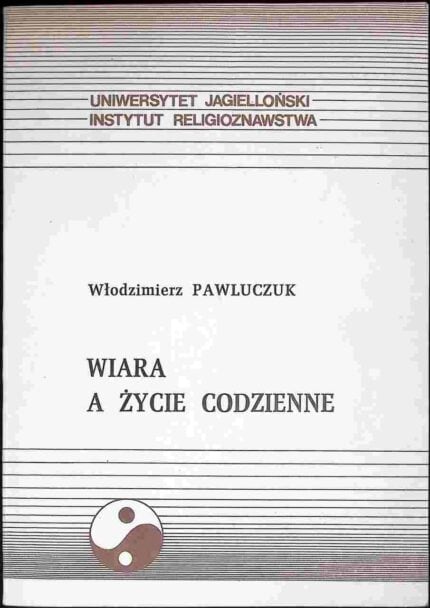 Wiara a życie codzienne