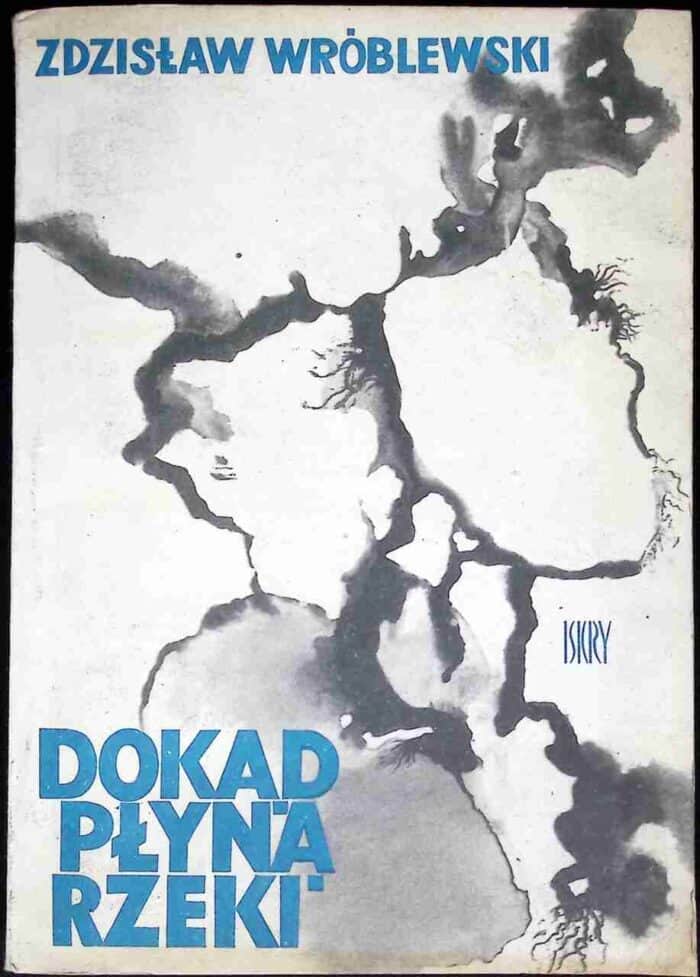 Dokąd płyną rzeki - obrazek 1