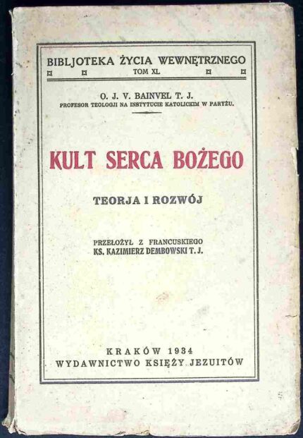 Kult Serca Bożego. Teorja i rozwój
