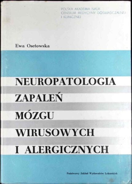 Neuropatologia zapaleń mózgu wirusowych i alergicznych