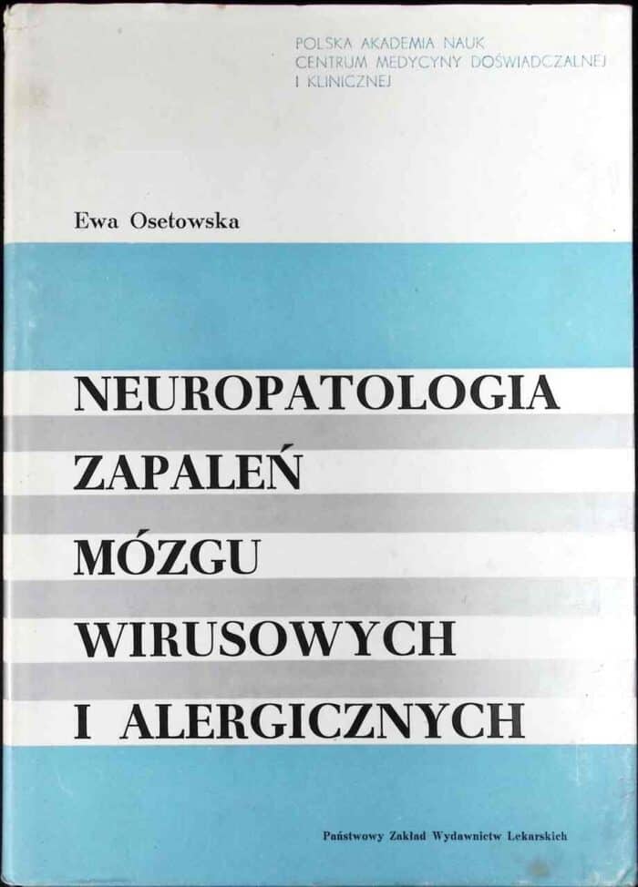 Neuropatologia zapaleń mózgu wirusowych i alergicznych - obrazek 1