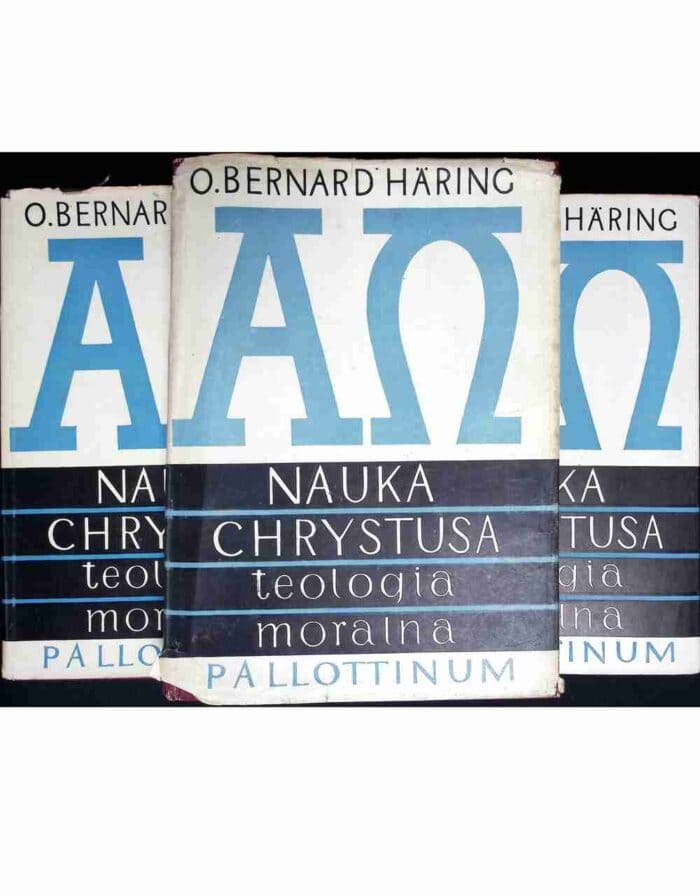 Nauka Chrystusa. Teologia moralna, t. I-IV - obrazek 1