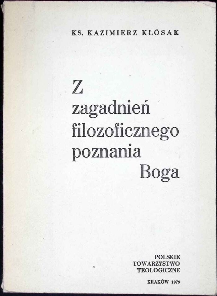 Z zagadnień filozoficznego poznania Boga - obrazek 1