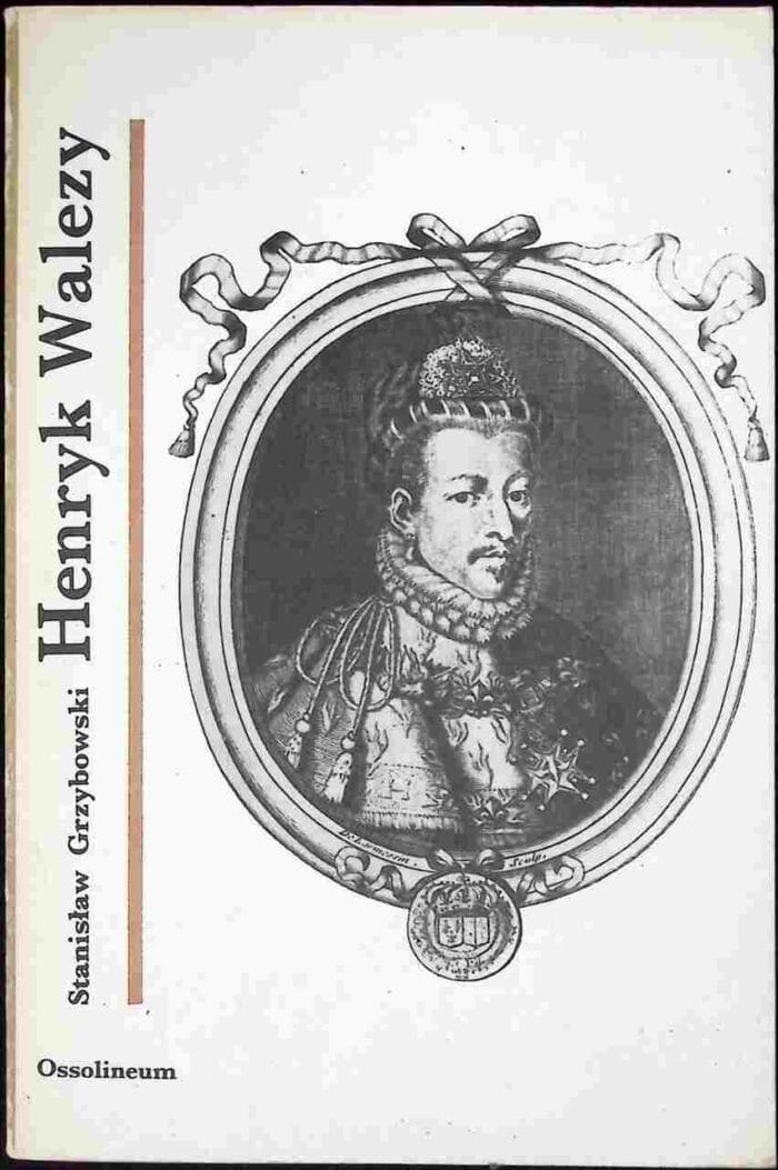 Henryk Walezy - obrazek 1