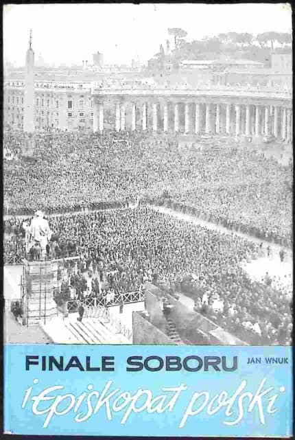 Finale soboru i Episkopat polski
