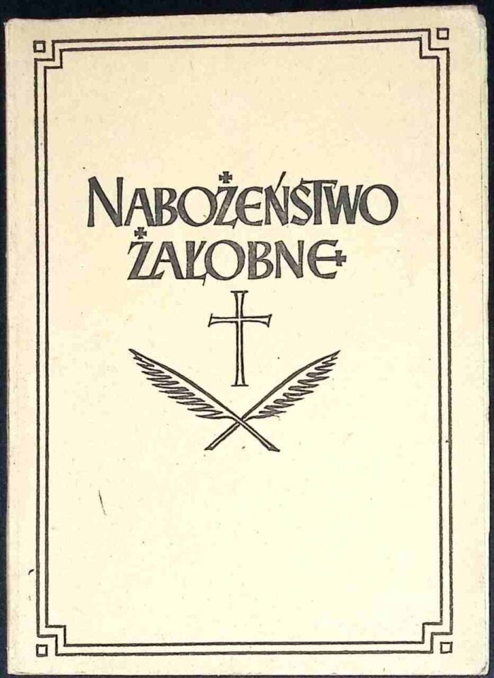Nabożeństwo żałobne zawierające nieszpory, egzekwie, Mszę świętą, absolucję, kondukt, procesję - obrazek 1