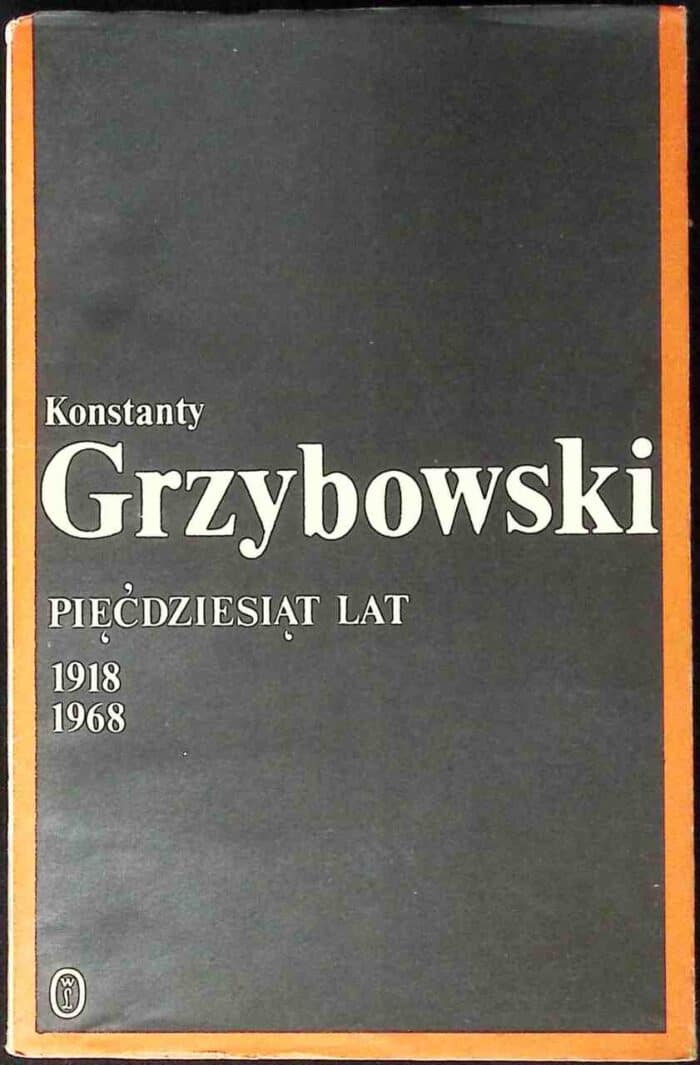 Pięćdziesiąt lat 1918-1968 - obrazek 1