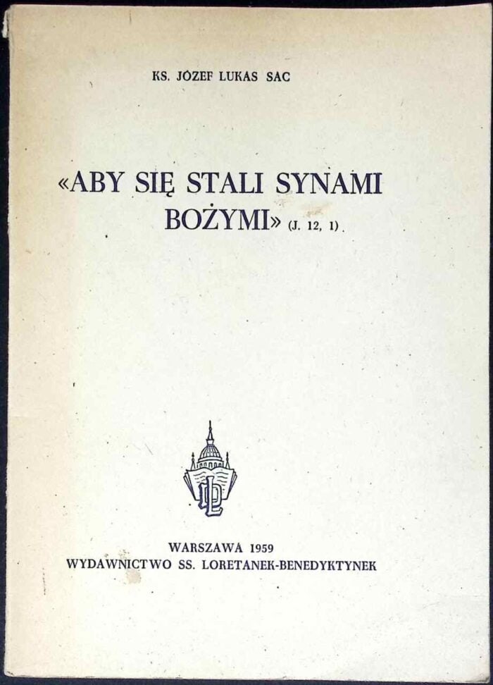 Aby się stali synami Bożymi - obrazek 1