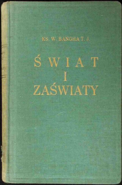 Świat i zaświaty. Królestwo wieczne w starciu z czasem