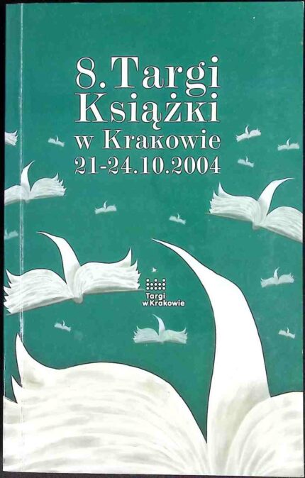 8. Targi Książki w Krakowie 21-24.10.2004