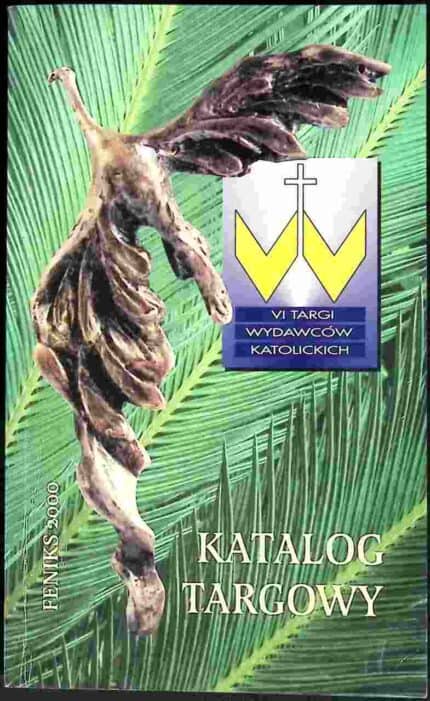 VI Targi Wydawców Katolickich. Katalog Targowy