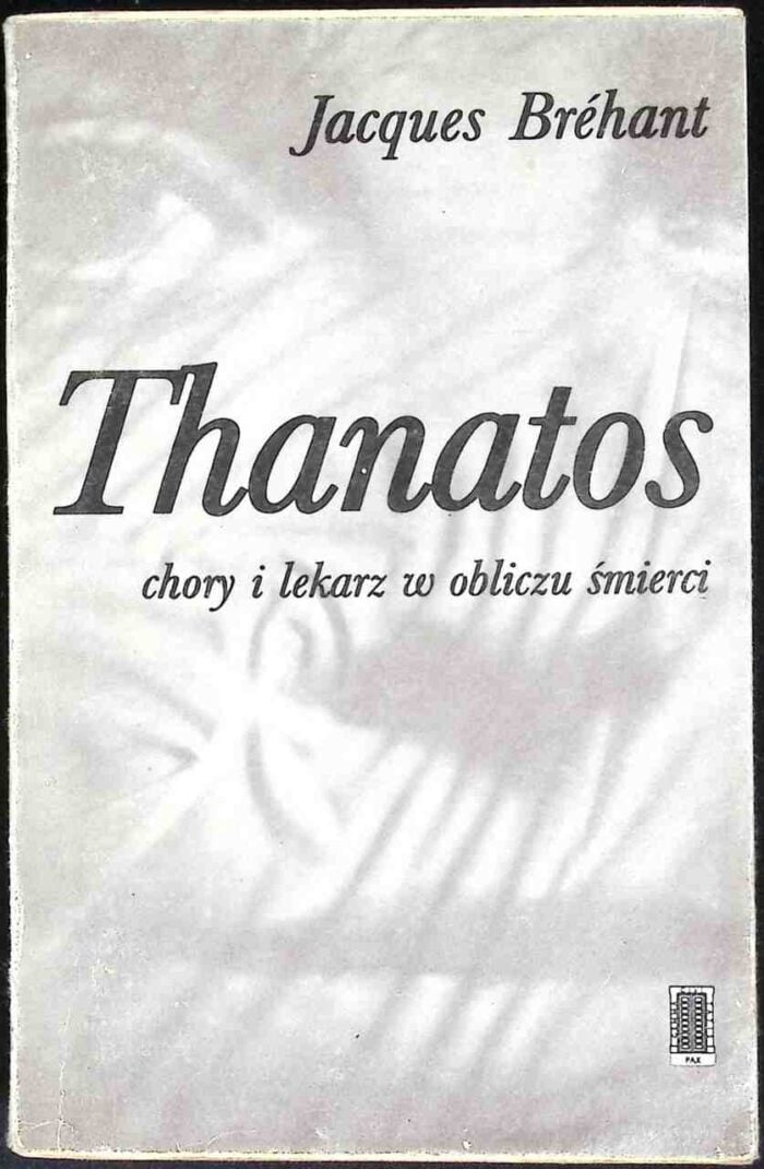 Thanatos. Chory i lekarz w obliczu śmierci - obrazek 1