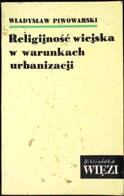 Religijność wiejska w warunkach urbanizacji