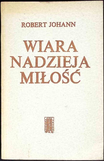 Wiara, nadzieja, miłość