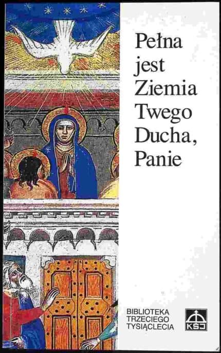 Pełna jest Ziemia Twego Ducha, Panie
