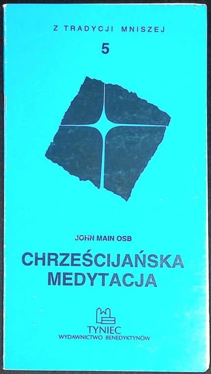 Chrześcijańska medytacja