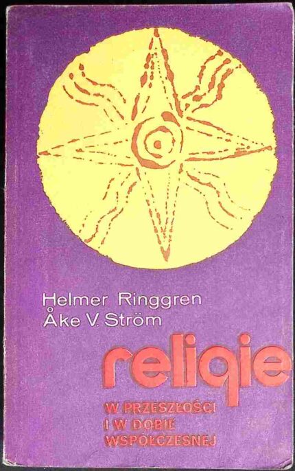 Religie w przeszłości i w dobie współczesnej