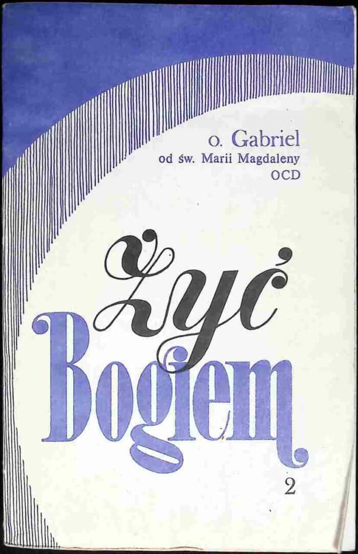 Żyć Bogiem, t. II - obrazek 1