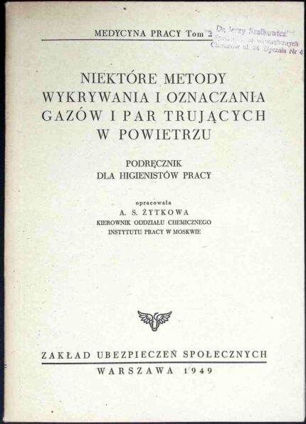 Niektóre metody wykrywania i oznaczania gazów i par trujących w powietrzu